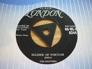 DRIFTERS, SOLDIER OF FORTUNE / I GOTTA GET MYSELF...SOUL TRI LONDON MINT