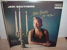 JERI SOUTHERN     YOU BETTER GO NOW     VERY RARE 1956 DECCA JAZZ VOCALS LP NM