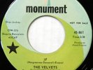 VELVETS 45 If / Let the fool kiss you MONUMENT 1964 Doo Wop PROMO  cc621