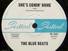 THE BLUE BEATS - SHES COMIN HOME - RARE OZ GARAGE 45 - SAMPLE COPY -