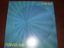 RARE PSYCH / PROG ROCK - CURVED AIR - AIR CUT - 1973 WARNER BROS - EXCELLENT