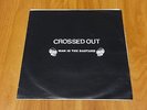 Crossed Out / Man Is The Bastard Split 7