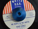 RARE 45 - VERNON GARRETT WE PEOPLE IN THE GHETTO YOU BLEW MY MIND SOUL Listen