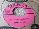 FRANKIE VALLY WITH GROUP RARE EARLY DOO WOP DECCA PROMO PLEASE TAKE A CHANCE