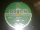 Disque 78 tour   Léo Ferré Le Piano Du Pauvre et  Le Parvenu   Odéon 282.975