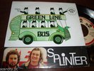 SPLINTER - Green Line Bus - DARK HORSE RECS. (George Harrison) 7'’/45 PORTUGAL