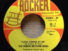 GIBSON BROTHERS BAND   Love Coming At Us/To The Bone 45   Rocker sweet soul 70s
