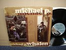 MICHAEL P. WHALEN - SAME Orig Pete Records S1102 LP US FOLK PSYCH LONER rare