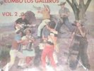 COMBO LOS GALLEROS VOL.II COGEME LA CAÑA COLOMBIA CUMBIA AFRO LATIN KILLER