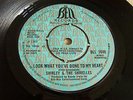 SHIRLEY & THE SHIRELLES,LOOK WHAT YOU'VE DONE TO MY HEART.LISTEN TO BOTH SIDES