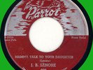 J.B. LENORE Mamma Talk to Your Daughter 45rpm Parrot 1955 nice copy