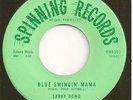 LARRY DOWD & ROCK-A-TONES 45  Blue Swingin Mama / Pink Cadillac - NM