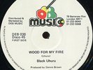 Black Uhuru - Wood For My Fire UK DEB Music 12