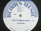 Little Kirk - Ghetto People Broke 12