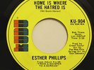 ESTHER PHILLIPS-HOME IS WHERE THE HATRED IS / TIL MY BACK AIN'T GOT NO BONE-70's