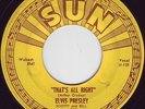 ELVIS PRESLEY That's All Right / Blue Moon of Kentucky Original Sun 7
