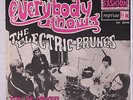 ELECTRIC PRUNES: You've Never Had It Better / Everybody Knows You're Not In Lov
