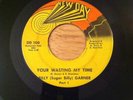 RARE DEEP FUNK 45 BILLY (SUGAR BILLY) GARNER YOUR WASTING MY TIME VG CLEAN