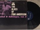 The Blues Of PINK ANDERSON Ballad & Folksinger VOL 3 LP PRESTIGE Bluesville RVG