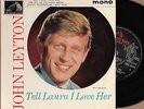 JOHN LEYTON Tell Laura I Love Her Orig UK 7