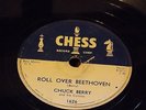 Chuck Berry 78 Chess #1626 Roll Over Beethoven/Drifting Heart