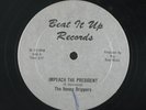 HONEY DRIPPERS/DUKE & THE EXTREMES Impeach The President 12