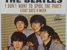 THE BEATLES: Eight Days A Week / I Don't Want to Spoil CAPITOL 45 rare PS clean