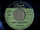 RARE DOO WOP  THE CRYSTALS  come to me darling  LUNA 101  MINTY & GREAT