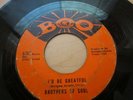 Northern Soul Sweet Soul 45 BROTHERS OF SOUL i’d be greatful BOO listen