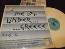 METAL UNDER GREECE  PRIVATE GREEK METAL /LEGION OF DOOM/SELEFICE