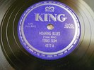 Texas Slim - Moaning Blues / Thinking Blues -  King # 4377