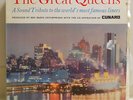 THE GREAT QUEENS A Sound Tribute To World's Most Famous Liners LP BBC CUNARD