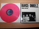 BÖHSE ONKELZ VINYL-PINK LIMITED-ONKELZ WIE WIR **RARE**FIRST PRESS