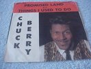CHUCK BERRY-Promised Land/Things I Used To Do-45 & PICTURE SLV/CHESS LABEL/NICE