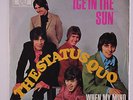 STATUS QUO: Ice In The Sun / When My Mind Is Not Live 45 (Germany, PS, disc clo