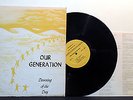 OUR GENERATION Dawning Of The Day '71 RARE private Xtian garage psych NM- read- 