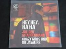 SINGLE COVER DIE CRAZY GIRLS UND DIE JAVALINS - HEY HEY, HA HA/JOE DER GITARRENM