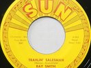 RAY SMITH 45 Travelin' Salesman SUN Rockabilly VG++ Original Press #CC488