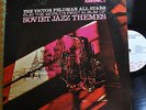 NM VICTOR FELDMAN Soviet Jazz Themes Harold Land Ava Herb Ellis Joe Zawinul LP