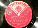 3x 78rpm KULENKAMPFF+SCHULZE - GRIEG Sonata for Violin+Piano - ORIG. TELEFUNKEN