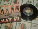 MAT 65 ( LA LIBERTA'/BA BA BA BA -BA) RARO 45 GIRI ITALY
