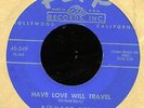 Doo Wop 45 RICHARD BERRY & THE PHARAOHS Have Love Will Travel on Flip NM 