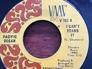 PACIFIC OCEAN I cant stand it KILLER PSYCHEDELIC BLUE EYED SOUL rare 1969 45