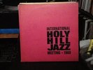 INTERNATIONAL HOLY HILL JAZZ MEETING 1969 PRIVATE 2LP JOKI FREUND
