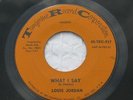 LOUIS JORDAN OLD AGE/WHAT I SAY Rare Soul  (G) 45