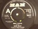 BLACK VELVET - Make It Better. UK mam Demo 7'. Funk Soul 1971. Ex