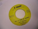 Dale Gregory and The Shouters I Remember/Did Ya Need 45 RPM B Sharp Records VG