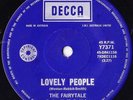 THE FAIRYTALE 45: LOVELY PEOPLE/LISTEN TO MARY CRY  AUSSIE DECCA 7371 MINT 1967