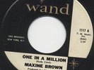 Maxine BROWN one in a million 45 classic NORTHERN SOUL mod WIGAN CASINO hear ??