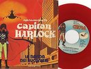 CAPITAN HARLOCK SIGLA CARTONI TV 45 giri CETRA 1979 RARISSIMO VINILE ROSSO
